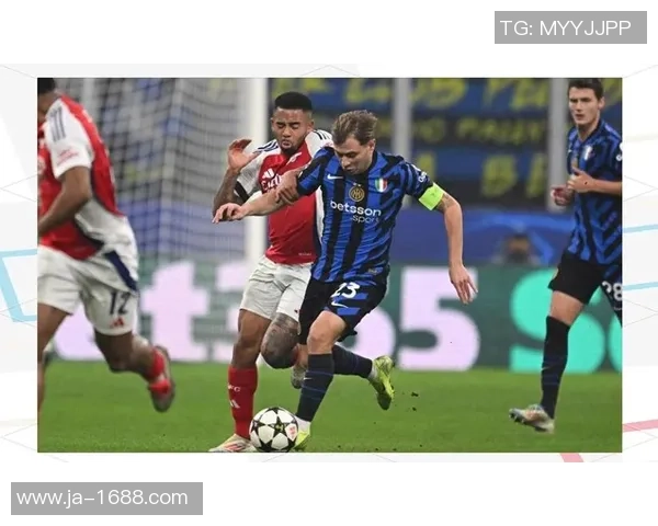 欧冠精彩对决国米与阿森纳战成平局数据分析引发全场热议