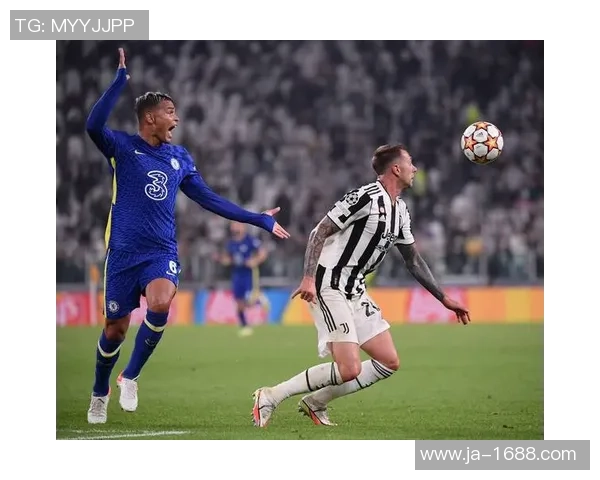 切尔西大胜尤文图斯友谊赛四球狂胜引发全场热烈反响